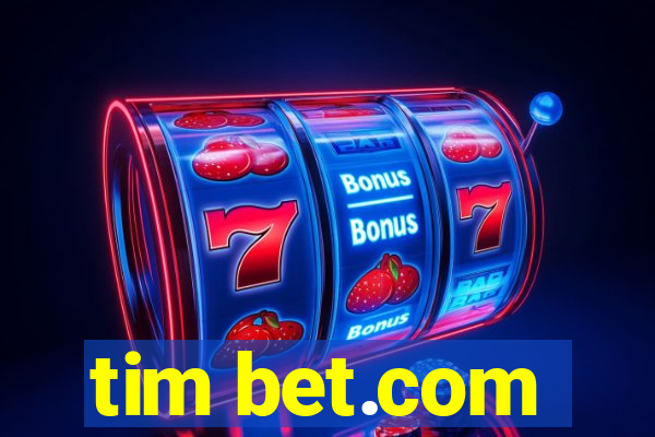 tim bet.com